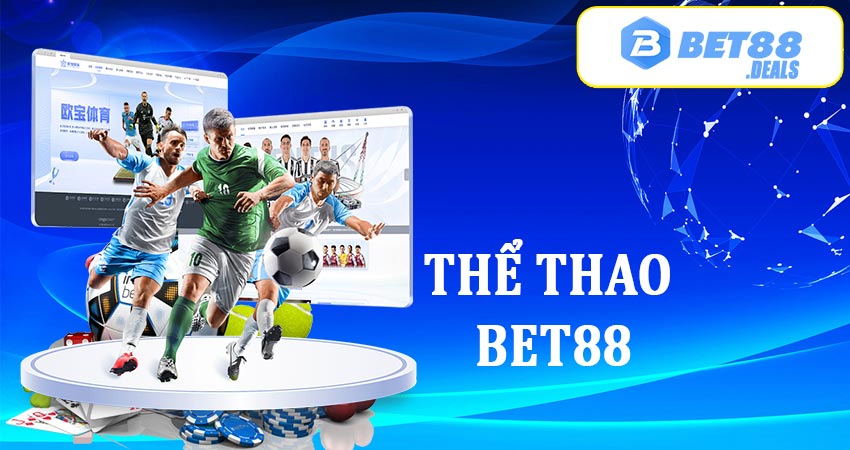 Thể thao bet88 là gì?